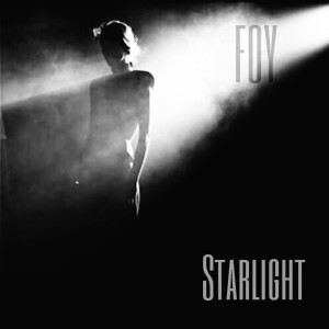 Dengarkan lagu Starlight nyanyian Foy dengan lirik