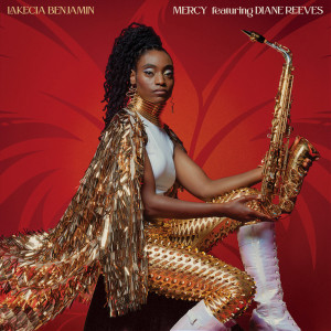 Listen to Mercy song with lyrics from Lakecia Benjamin