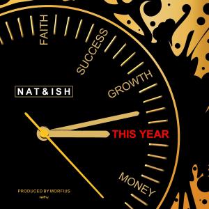 Nat and Ish的專輯This Year (feat. morfius) [Explicit]