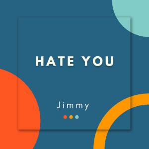 Jimmy的專輯HATE YOU