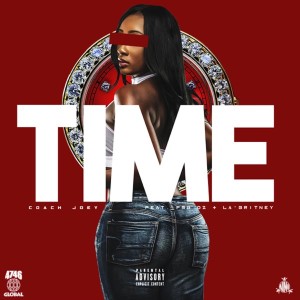 Listen to Time (Explicit) song with lyrics from Coach Joey