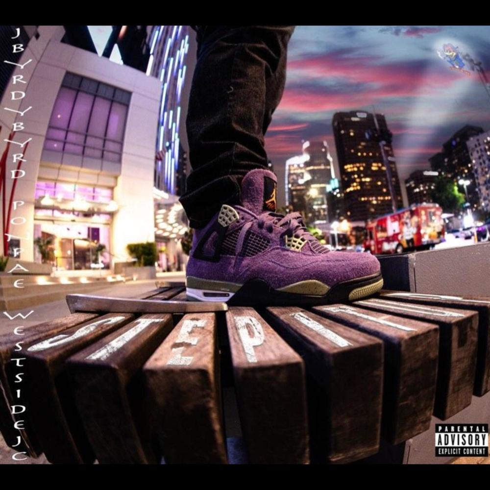 STEP IT UP (feat. WestsideJC & Ponpae) (Explicit)
