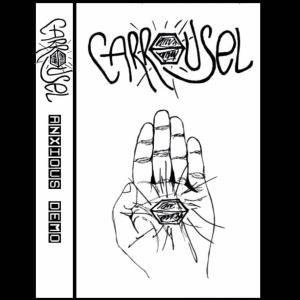 Album Anxious Demo (Explicit) from Carrousel