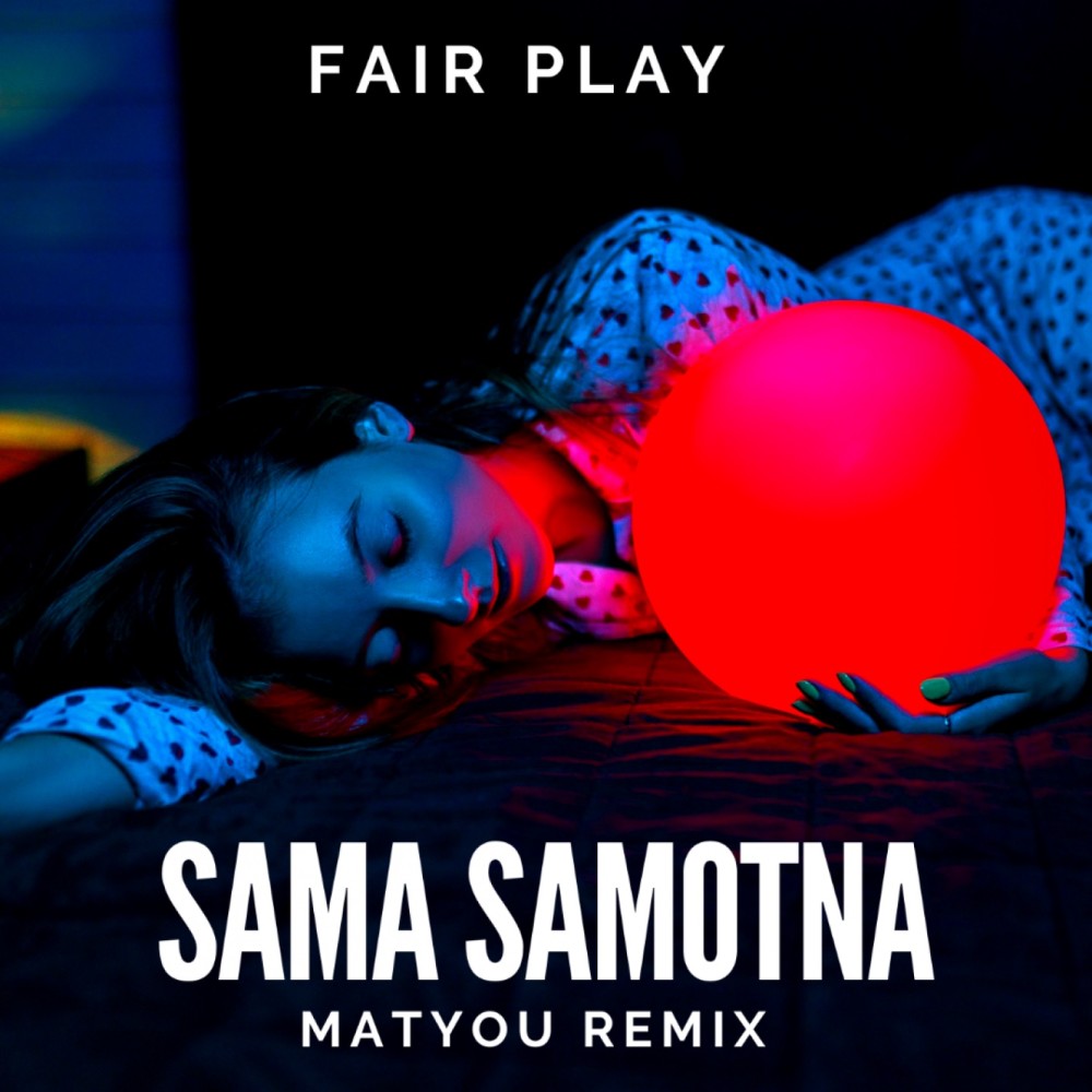 Sama Samotna (Matyou Remix)