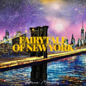 อัลบัม Fairytale Of New York ศิลปิน Tatiana Manaois
