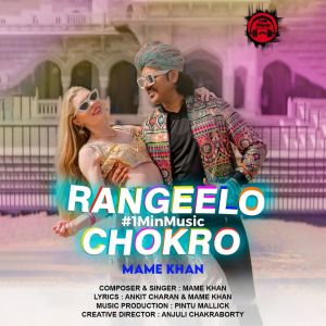Rangeelo Chokro - 1MinMusic dari Mame Khan