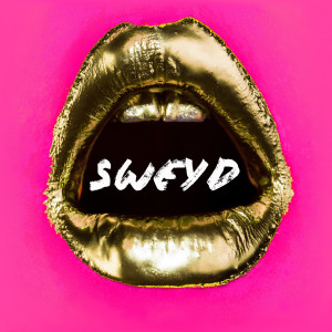 Listen to Girls song with lyrics from Sweyd