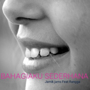 Listen to Bahagiaku Sederhana song with lyrics from Feat Rangga & Ayena Prowind