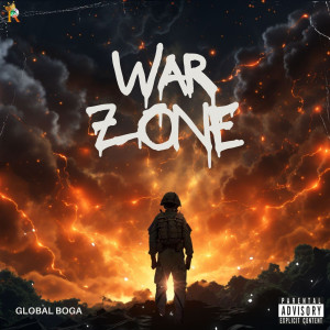 Album War Zone (Explicit) from Global Boga