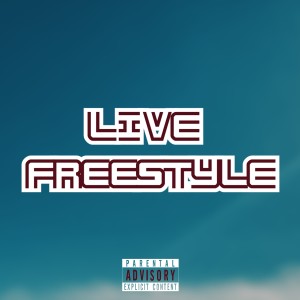 Zark的專輯LIVE FREESTYLE (Explicit)