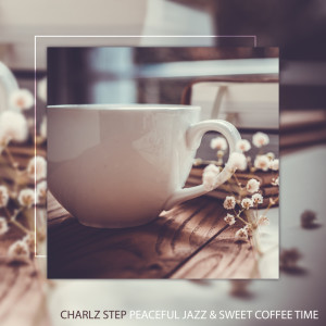 ดาวน์โหลดและฟังเพลง Expresso Morning Jazz พร้อมเนื้อเพลงจาก Charlz Step