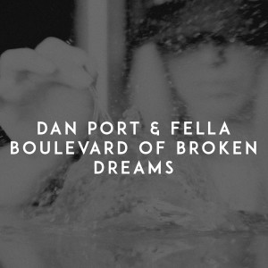 收聽Dan Port的Boulevard of Broken Dreams (Explicit)歌詞歌曲