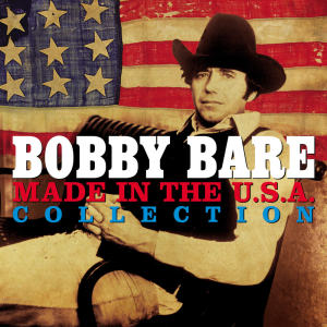 Bobby Bare的專輯Made In The USA Collection (Digitally Enhanced Remastered Recording)