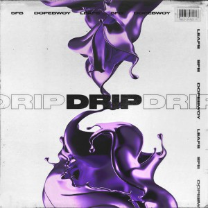 收聽SFB的Drip (Explicit)歌詞歌曲