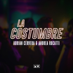 Album La Costumbre oleh Adrian Cervera