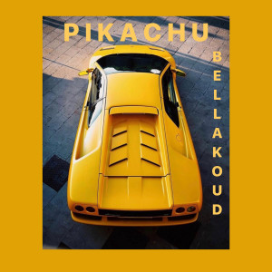 Listen to Pikachu (Explicit) song with lyrics from Bella Koud