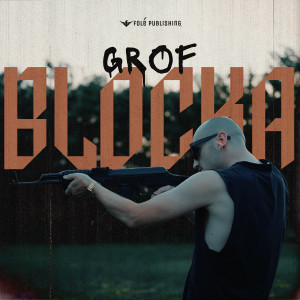 Grof的專輯BLOCKA (Explicit)