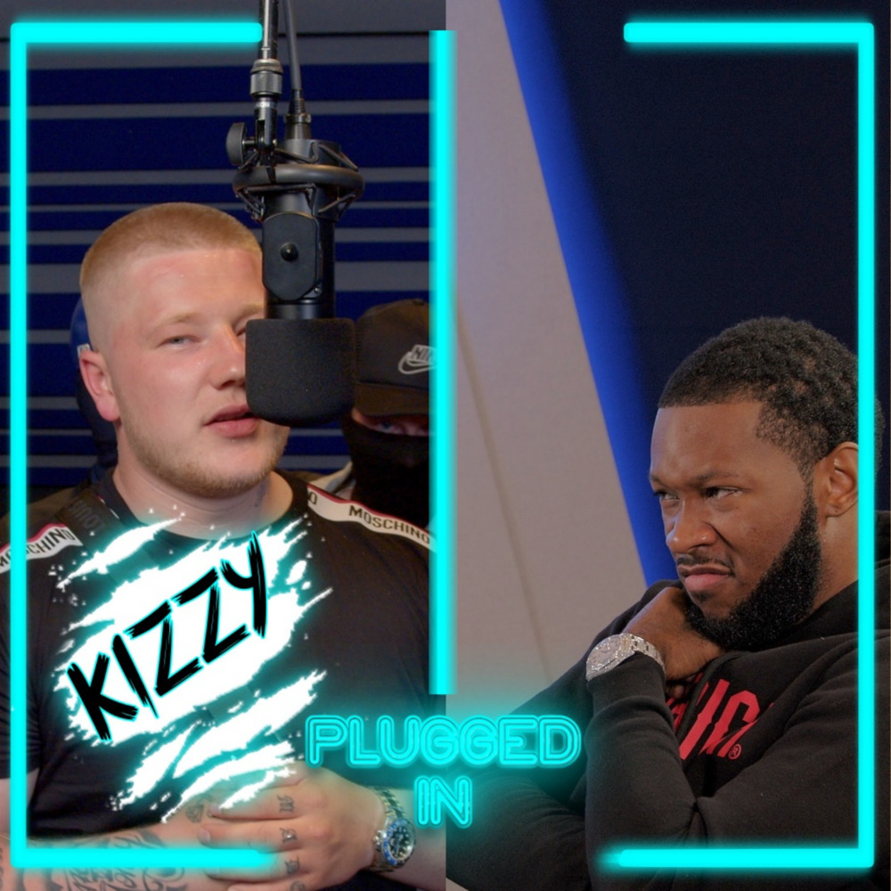 Kizzy x Fumez The Engineer - Plugged In (Explicit)