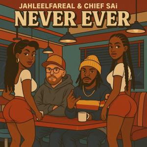 收聽JahleelFaReaL的Never Ever (Explicit)歌詞歌曲