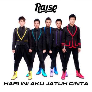 Dengarkan Hari Ini Aku Jatuh Cinta lagu dari Raise dengan lirik