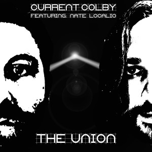 Dengarkan The Union (Explicit) lagu dari Current Colby dengan lirik