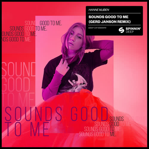 Sounds Good To Me (Gerd Janson Remix)