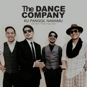 อัลบัม Ku Panggil Namamu ศิลปิน The Dance Company