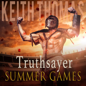 Keith Thomas的專輯Truthsayer Summer Games