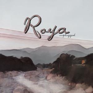 Roya (Unplugged)