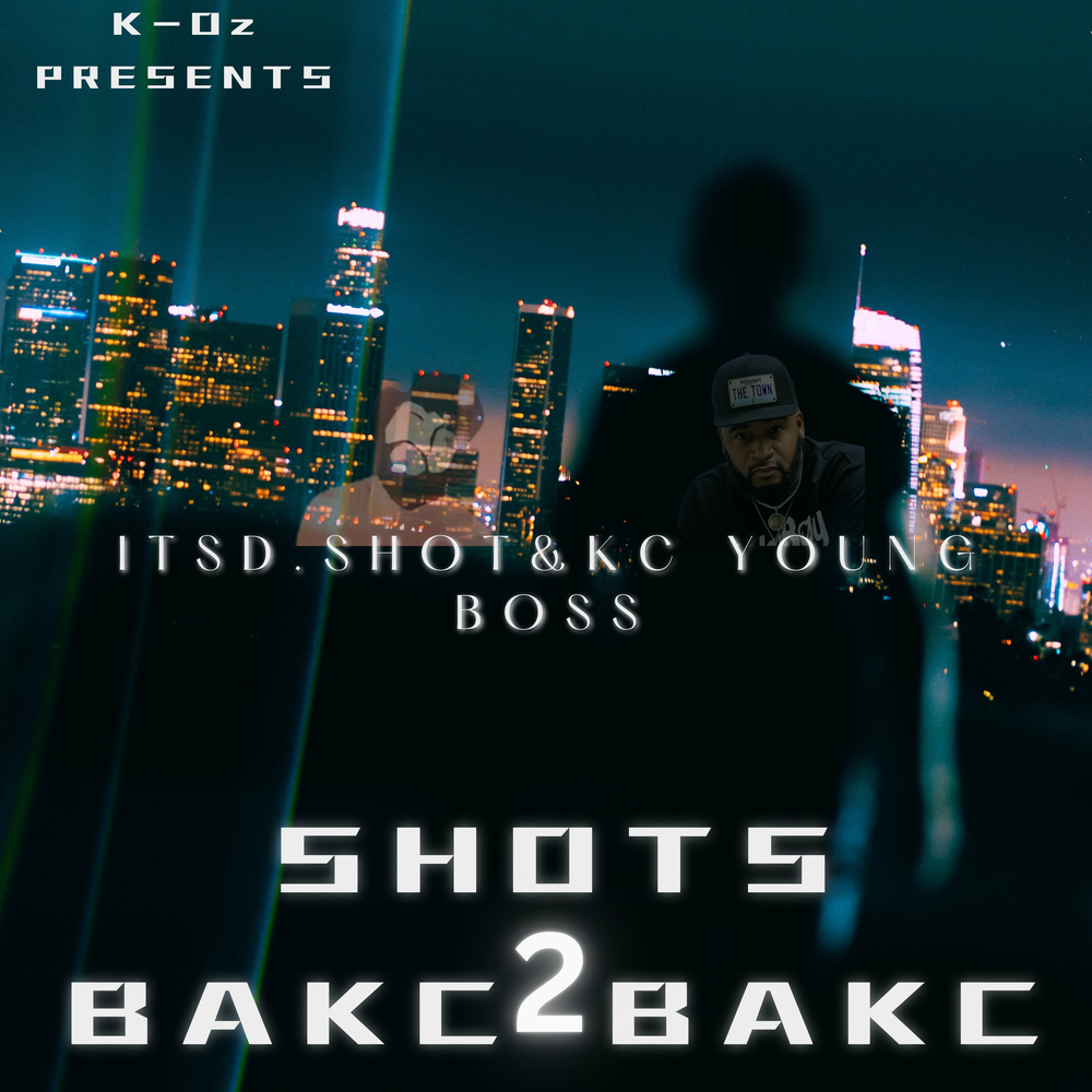 SHOTS BAKC2BAKC (Explicit)