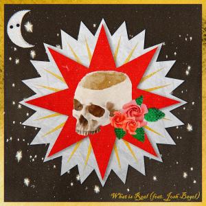 收聽Griffin Moonstone的What is Real (feat. Josh Bagel)歌詞歌曲