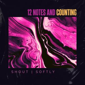 Shout的專輯12 Notes and Counting