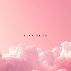 的專輯Pink Flow