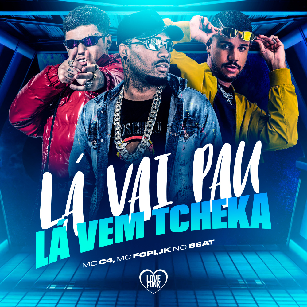 Lá Vai Pau, Lá Vem Tcheka (Explicit)