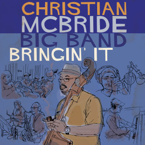 ดาวน์โหลดและฟังเพลง Full House พร้อมเนื้อเพลงจาก Christian McBride Big Band