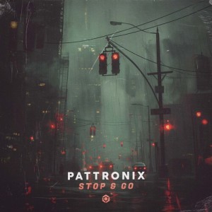 Listen to Stop & Go song with lyrics from Pattronix