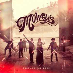 ดาวน์โหลดและฟังเพลง Through The Dark พร้อมเนื้อเพลงจาก The Mowgli's