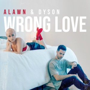 Wrong Love (Explicit)