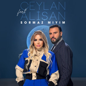 Listen to Sormaz mıyım song with lyrics from Ceylan