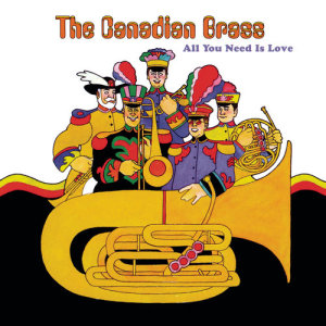 收聽The Canadian Brass的All You Need Is Love歌詞歌曲