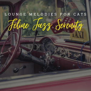 Feline Jazz Serenity: Lounge Melodies for Cats