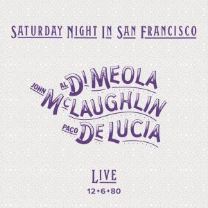 Al Di Meola的專輯Saturday Night in San Francisco (Expanded Edition) (Live)