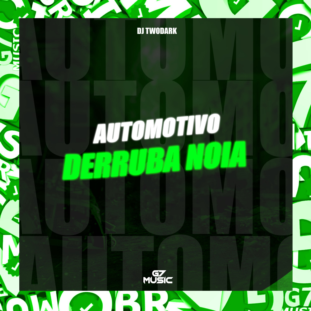 Automotivo Derruba Nóia (Explicit)