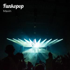 Mavin的专辑Funkopop