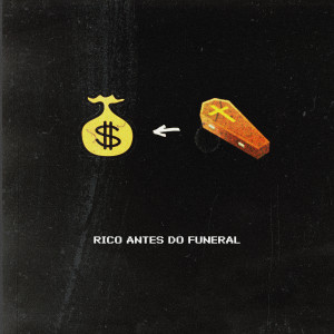 Kayuá的專輯Rico Antes do Funeral (Explicit)