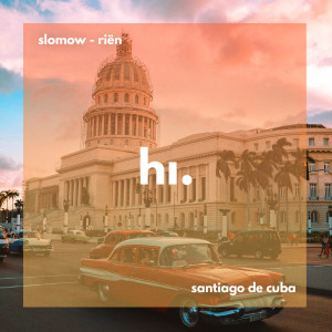 Listen to Santiago De Cuba song with lyrics from Slomow