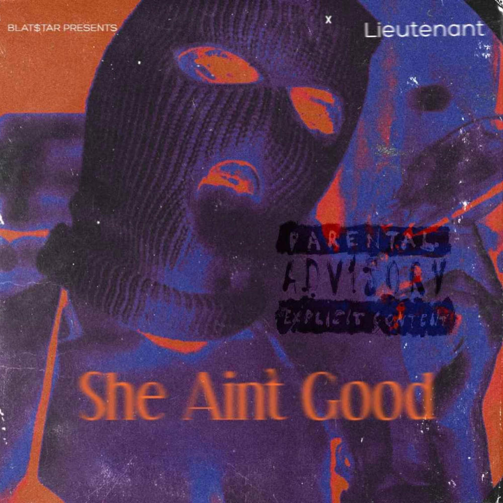 She Ain't Good (Explicit)