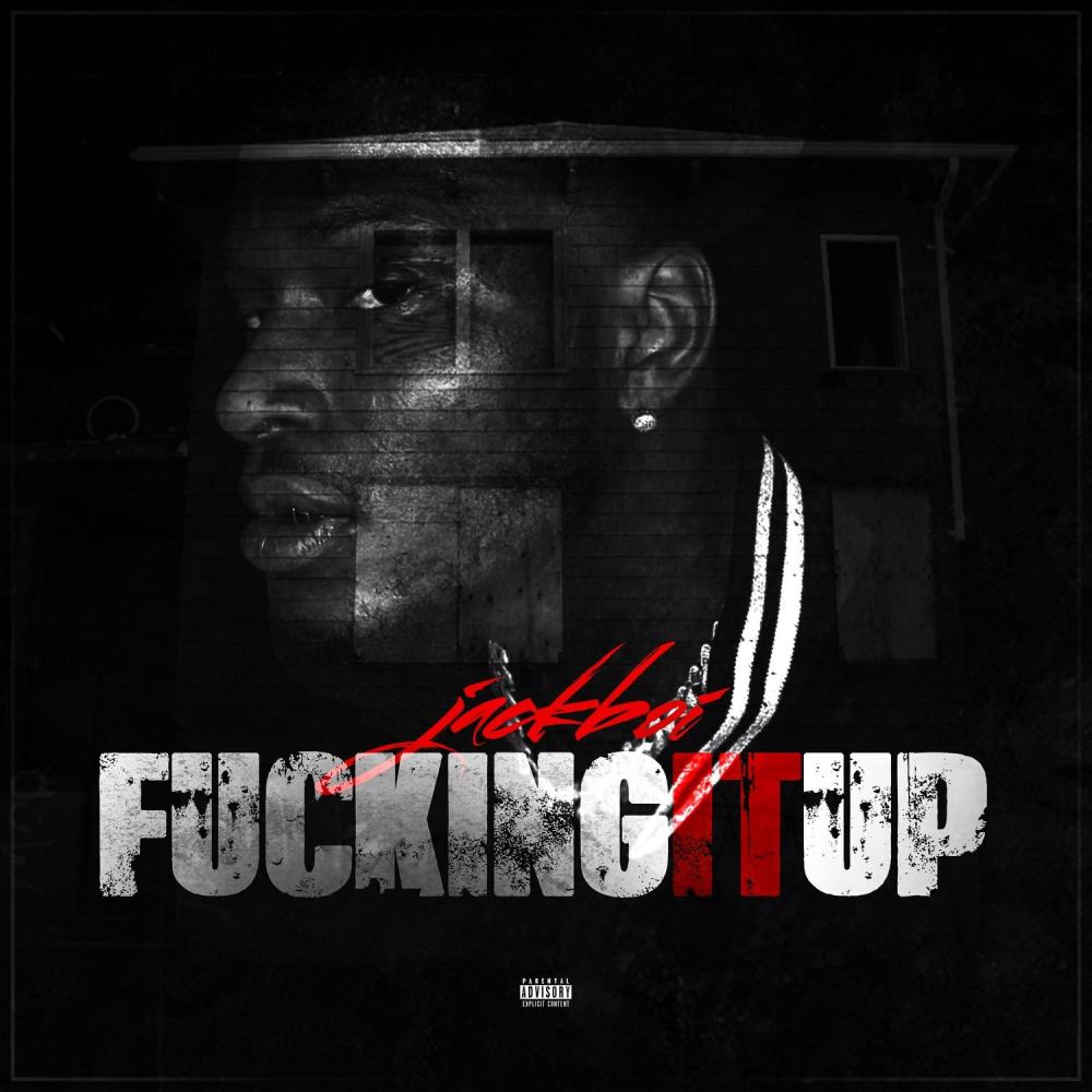 Fucking It Up (Explicit)
