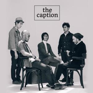 收听The Caption的เหตุของฝน歌词歌曲