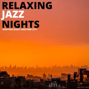 Dengarkan Dark City Nights lagu dari Relaxing Jazz Nights dengan lirik
